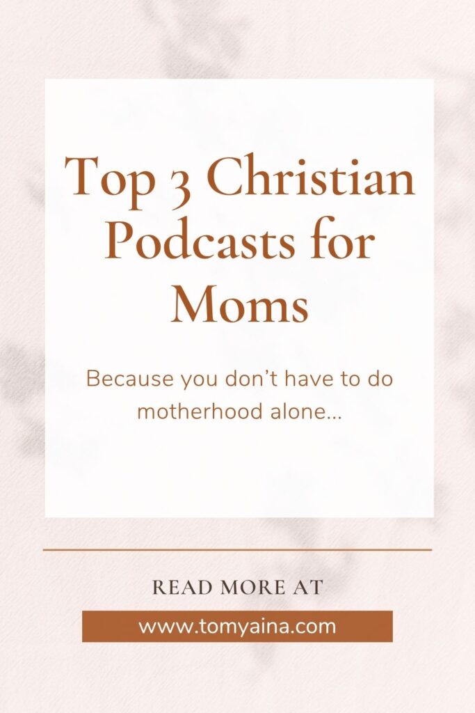 Discover my top Christian podcasts for moms who want biblical truth, spiritual growth, and practical advice for motherhood.